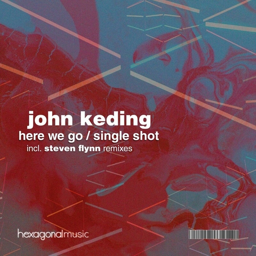 John Keding - Here We Go [HX092]